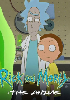 Rick and Morty: The Anime